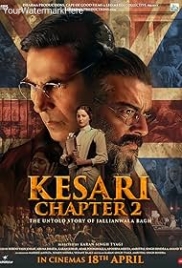 Kesari Chapter 2 The Untold Story of Jallianwala Bagh (2025) (2025) Kesari Chapter 2 The Untold Story of Jallianwala Bagh (2025) (2025)